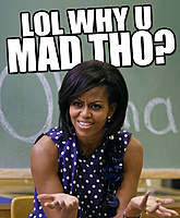 t2958010-15-thumb-obamam-lol-y-u-mad-tho.jpg