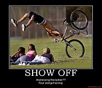 Name: show-off-girls-bike-crash-funny-demotivational-poster-1260398223.jpg
Views: 123
Size: 63.3 KB
Description: 