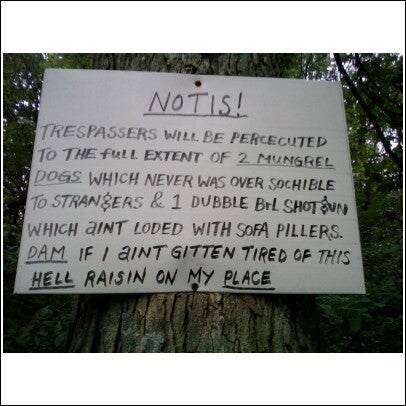  Funny Signs on Hillbilly Quotnotisquot Sign For Trespassers Very Funny Jpg   45 3 Kb