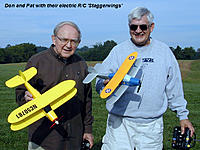 Name: Don-Pat-Staggerwings2.jpg
Views: 451
Size: 271.6 KB
Description: Don Srull and Pat Daily with electric rc Staggerwings in 2003.