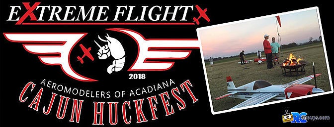 Extreme Flight Cajun Huckfest - 2018