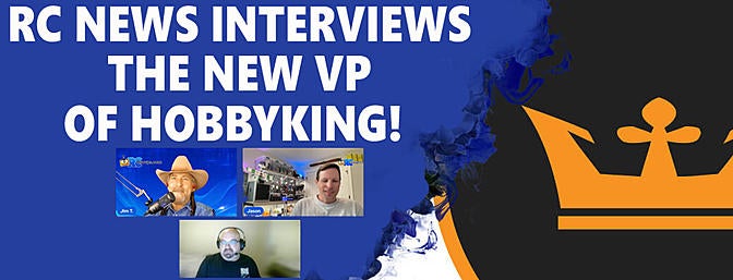 RC NEWS - Interview With Hobbyking's New VP!